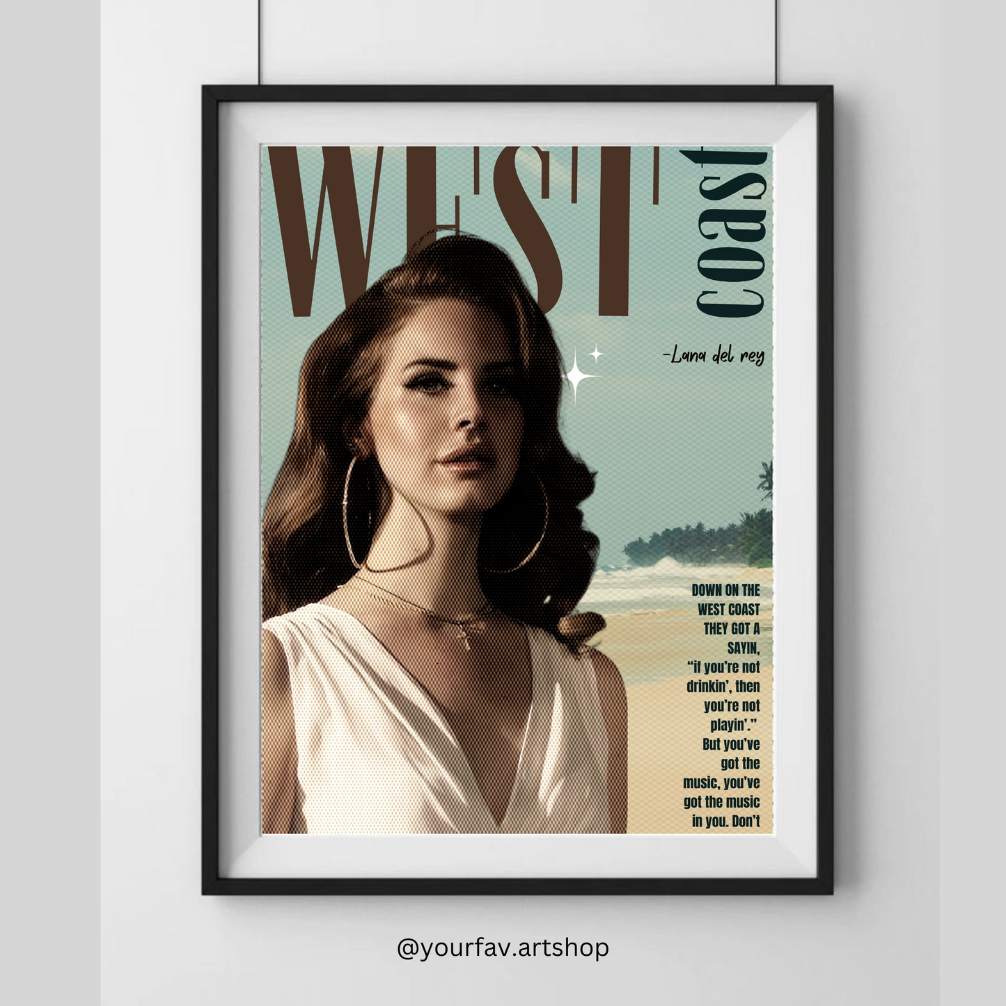 Lana Del Rey West Coast wall art